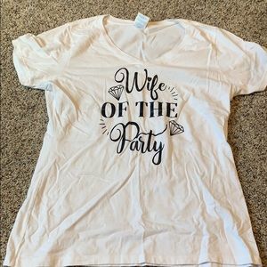 Wife of the party shirt